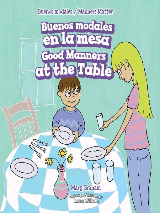 Title details for Buenos modales en la mesa / Good Manners at the Table by Amy Graham - Wait list
